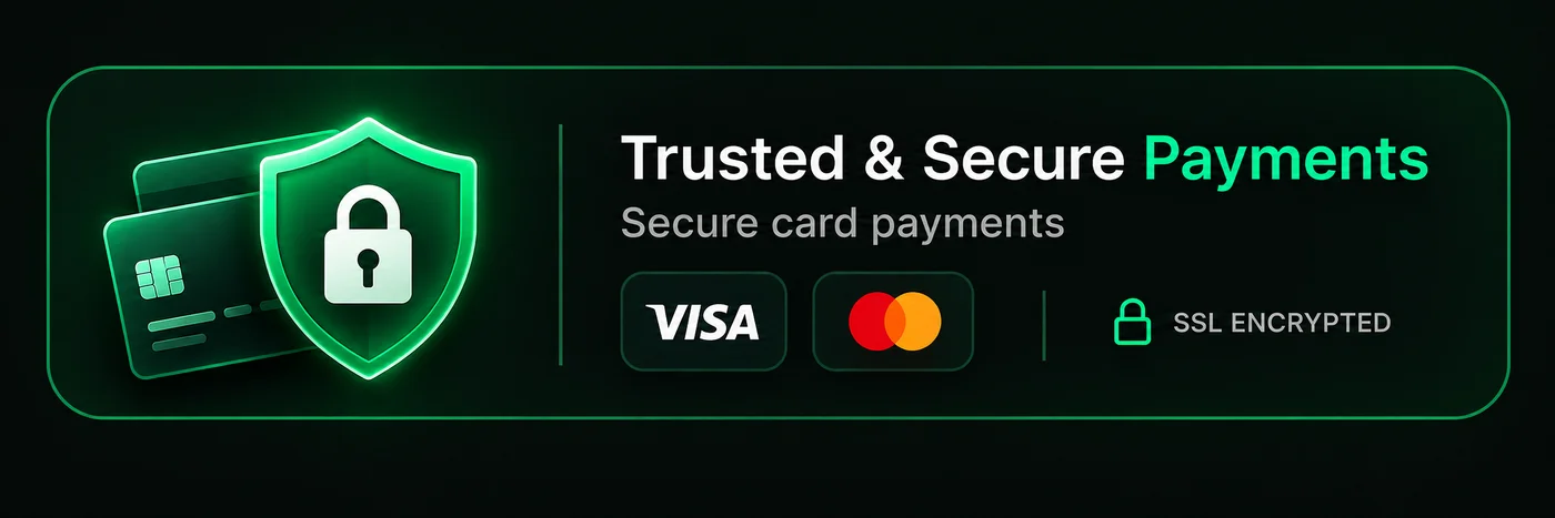 Trusted and secure card payments — Visa, Mastercard, SSL encrypted